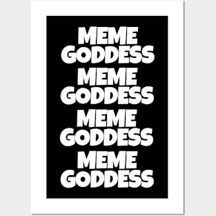 Meme Goddess Posters and Art